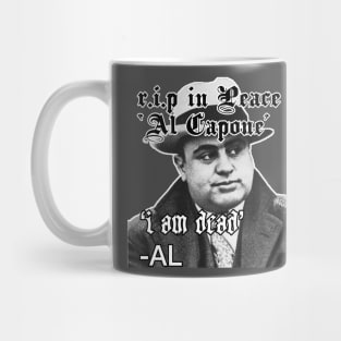 R.I.P In Peace Al Capone Mug